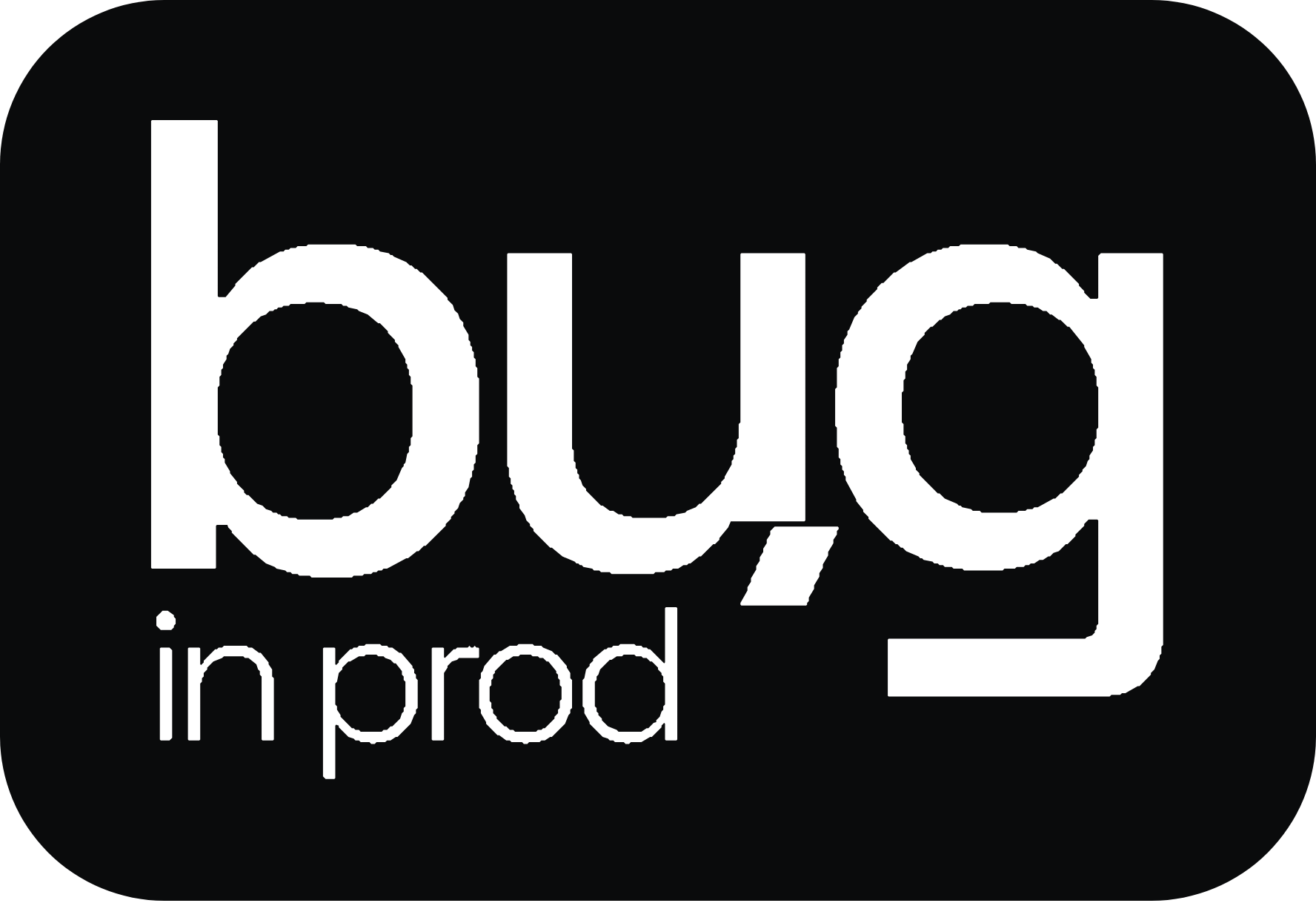 Bug in Prod